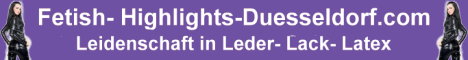 Boutique Highlights - Leidenschaft in Leder, Lack & Latex